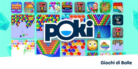 giochi di bolle gratis|giochi da sparare su poki.